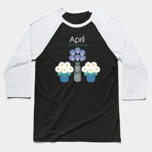 April Birth Flowers Baseball T-Shirt